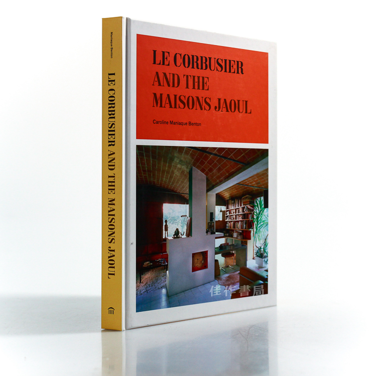 Le Corbusier and the Maisons Jaoul 勒柯布西耶和雅乌尔住宅 - 佳作书局