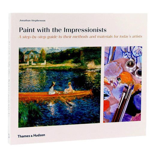 paint with the impressionists,与印象派画家一起作画 艺术画册
