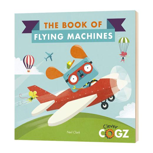 飞行机器 stem主题绘本 英文原版 the book of flying machines 英文