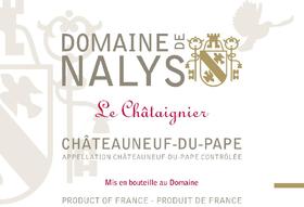 2009 DOMAINE DE NALYS LE CHATAIGNIER CHATEAUNEUF DU PAPE RED