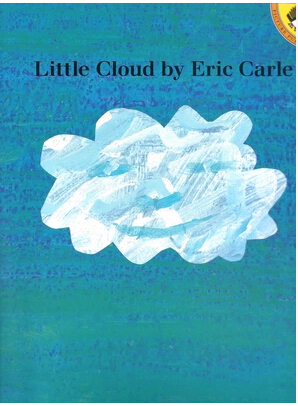 Eric Carle：Little Cloud 小白云 吴敏兰绘本123 第87本英文大开