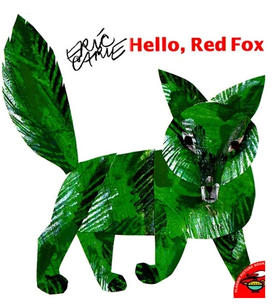 Eric Carle HELLO, RED FOX 你好红狐狸卡尔爷爷英文亲子启蒙绘本