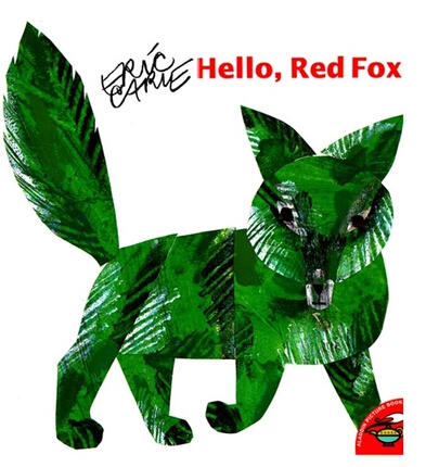 Eric Carle HELLO, RED FOX 你好红狐狸卡尔爷爷英文亲子启蒙绘本 商品图0