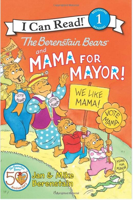 【I can read】Level 1 Berenstain Bears and Mama for Mayor! 贝贝熊和妈妈竞选市长啦~ 商品图0
