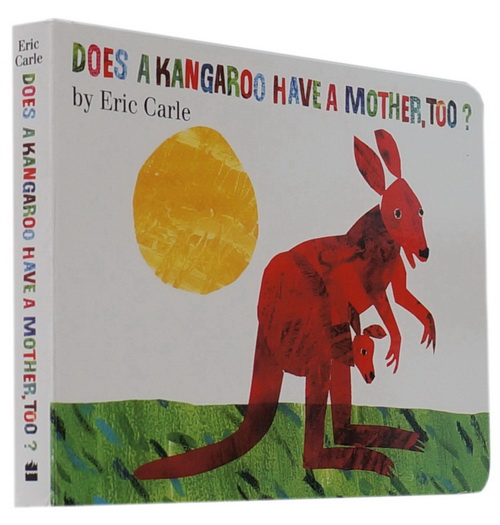 Eric Carle: Does a Kangaroo Have a Mother, Too ?纸板书 送音频启蒙入门