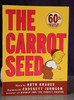 英文原版The Carrot Seed (60周年版）胡萝卜种子 百本必读建立自信坚守信念 商品缩略图0