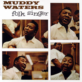 刘汉盛榜单 布鲁斯 水泥佬 Muddy Waters Folk Singer 1CD 美版