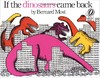 英文原版绘本If the Dinosaurs Came Back廖彩杏书单 发挥想象力 商品缩略图0