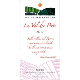 2012 MATTEO CORREGGIA LA VAL DEI PRETI,ROERO DOCG,ITALY