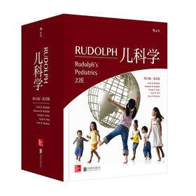 Rudolph儿科学（第22版）（英文版） Rudolph’s Pediatrics, 22nd Edition