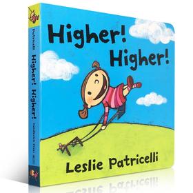 英文原版Higher! Higher! Leslie Patricelli 幼儿行为启蒙纸板书