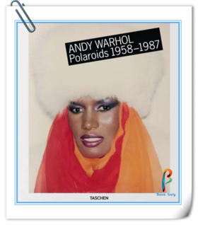 Richard B Woodard 著《Andy Warhol: Polaroids》（安迪沃霍尔：宝丽莱）