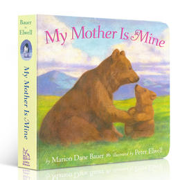 英文原版书 My Mother Is Mine你是我的妈妈纸板书 汪培珽书单第1阶段 名家入门绘本 2-4岁儿童亲子阅读故事绘本