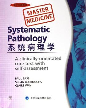 英文原版教材：系统病理学 北医社  作者:Paul Bass