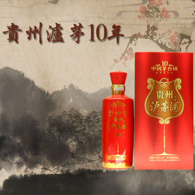 泸茅酒10年酱香型53° 茅台镇传统工艺纯粮酿造500ml/瓶