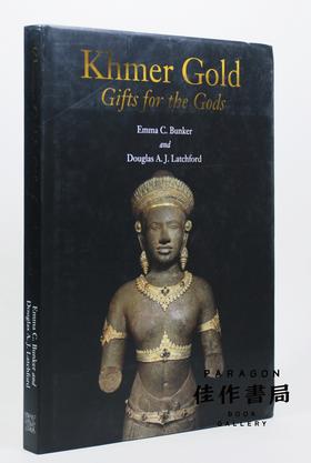 Khmer Gold: Gifts for the Gods 高棉黄金/精装