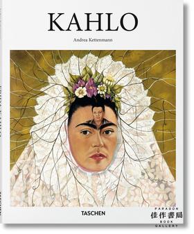 Kahlo / 弗里达·卡罗 艺术作品集/原版画册 Taschen【Basic Art】系列