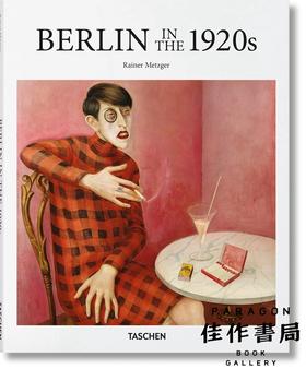 Berlin in the 1920s /柏林20世纪20年代艺术 原版画册 Taschen【Basic Art】系列