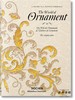 The World of Ornament / 世界古典装饰花纹图案 纹样 图形图案 原版画册 /Taschen图书馆系列 商品缩略图0