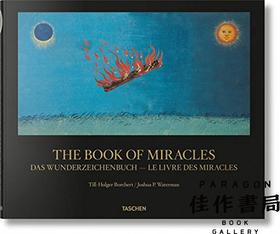 The Book of Miracles: 2nd edition /奇迹之书（第二版） 原版画册 大开本 / Taschen出版
