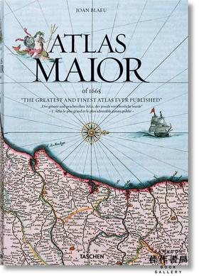 Joan Blaeu. Atlas Maior of 1665 / 约翰·布劳. 1665年大地图集 / 大开本原版画册 /Taschen XL系列