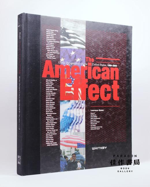 The American Effect: Global Perspective on the United States  1990-2003  Whitney Museum 商品图0