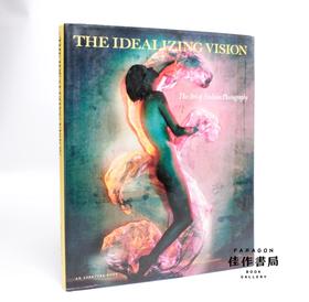 The Idealizing Vision: The Art of Fashion Photography  理想的画面：时尚摄影的艺术