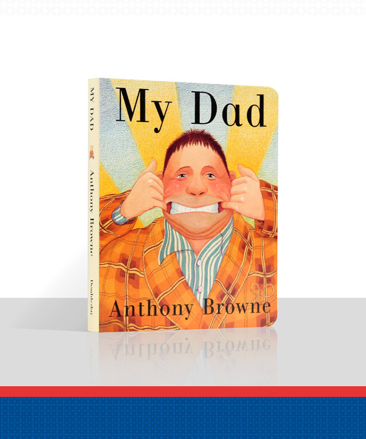 经典绘本:my dad我爸爸,封面非常有意思,爸爸在做鬼脸逗孩子笑.