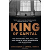 【中商原版】资本王：全球私募之王黑石集团成长史  英文原版King of Capital 商品缩略图0