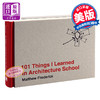 我在建筑学院学到的101件事 英文原版书 英文版 101 Things I Learned in Architecture School Matthew Frederick英文原版 商品缩略图0
