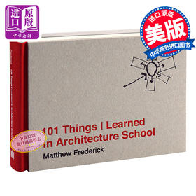 我在建筑学院学到的101件事 英文原版书 英文版 101 Things I Learned in Architecture School Matthew Frederick英文原版