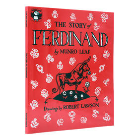 爱花的牛 公牛历险记 英文原版绘本 The Story of Ferdinand 动物绘本 反战和平主义 儿童图画书 曼罗里夫Munro Leaf 平装