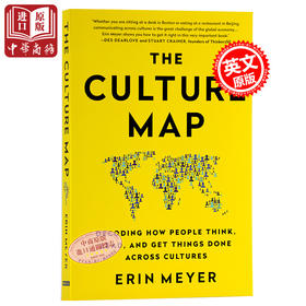 预售 【中商原版】文化地图：掌握「文化量表」成为国际化人才 英文原版 The Culture Map 文化差异 商业谈判 企业管理 Erin Meyer