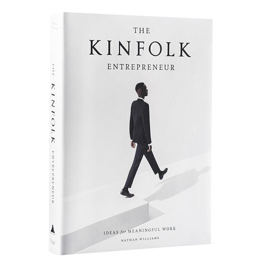 KINFOLK四季杂志 企业家特辑 创业家特辑 英文原版书籍 Kinfolk Entrepreneur Nathan Williams 美国畅销杂志 精装大开本 商品图1