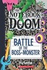 【中商原版】The Notebook of Doom 13 Battle Of The Boss Monster 学乐大树系列毁灭笔记13 英文原版儿童小初文学桥梁章节书 商品缩略图0