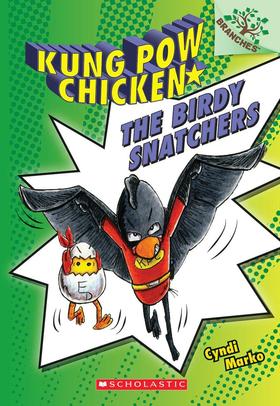 【中商原版】Kung Pow Chicken3 The Birdy Snatchers 学乐大树 宫保鸡丁3 儿童小初文学 分级阅读 桥梁书 漫画 560L 6-12岁