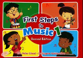 【新加坡儿童全面音乐能力标准教程系列教材】First Steps To Music Primary 1 Textbook