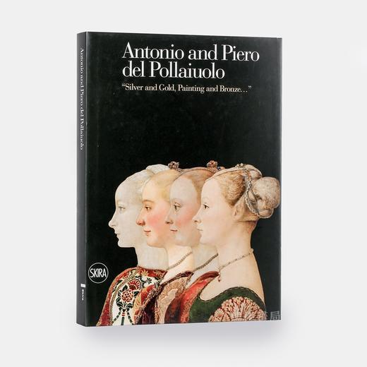 Antonio and Piero del Pollaiuolo: "Silver and Gold  Painting and Bronze..." 商品图1