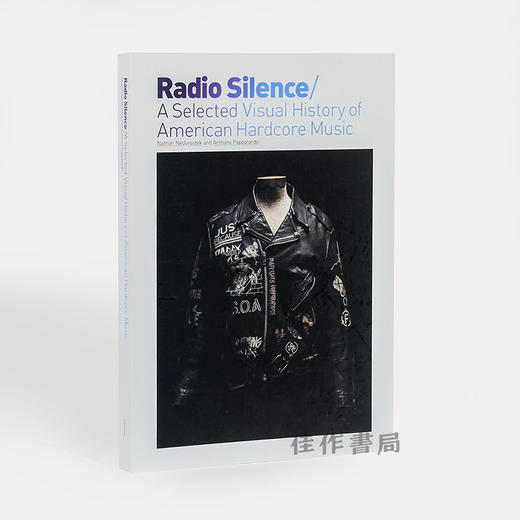 Radio Silence : Selected Visual History of American Hardcore Music/美国硬核音乐的视觉历史 商品图1