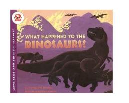 What Happened to the Dinosaurs? 恐龙发生了什么事？ 商品图0