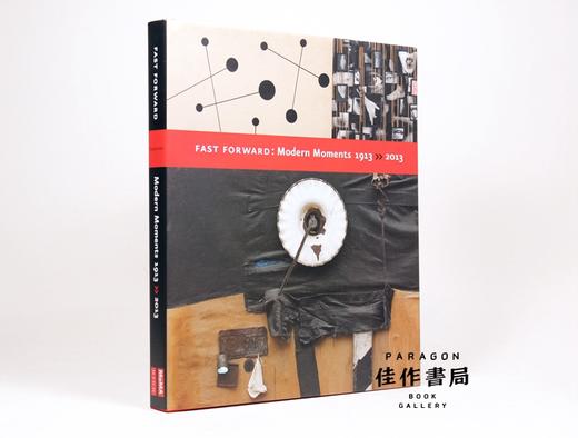 Fast Forward: Modern Moments 1913-2013 商品图0