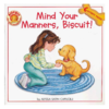 Mind Your Manners, Biscuit! 小饼干礼貌些！ 商品缩略图0