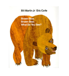 Brown Bear, Brown Bear, What Do You See? [Hardcover] 棕熊、棕熊，你看到了什么？（精装）