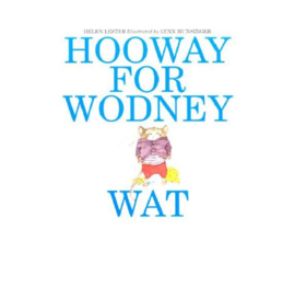 Hooway for Wodney Wat Wodney Wat的呼啸声