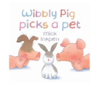 Wibbly Pig Picks a Pet[Paperback]小猪威比：养宠物 商品缩略图0