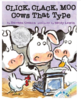 Click, Clack, Moo: Cows That Type （Book+CD）喀哩，喀啦，哞:會打字的牛-凯迪克银奖（书+CD） 商品缩略图0