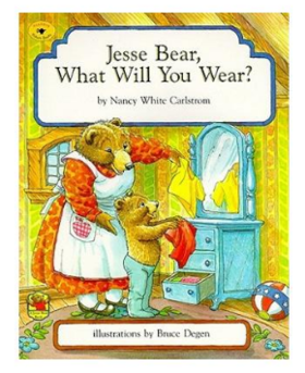 Jesse Bear, What Will You Wear? Jesse Bear，你要穿什么？