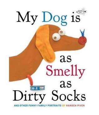 My Dog Is as Smelly as Dirty Socks 我的狗和脏袜子一样臭 商品图0