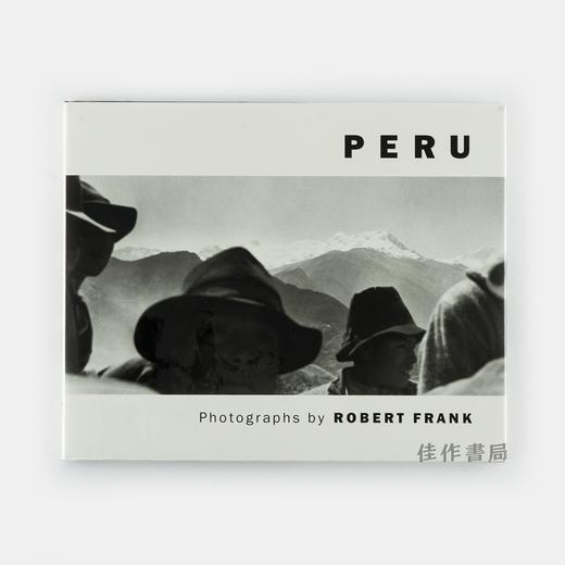 Peru: Photographs By Robert Frank /罗伯特·弗兰克：秘鲁 商品图0