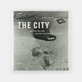 The City: New York Spot News And Street Photography 1980-1995 城市：纽约现场新闻与街头摄影，1980-1995年